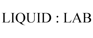 LIQUID : LAB