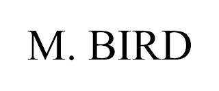 M. BIRD