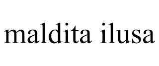 MALDITA ILUSA