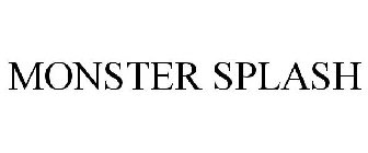 MONSTER SPLASH