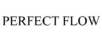 PERFECT FLOW