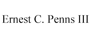 ERNEST C. PENNS III