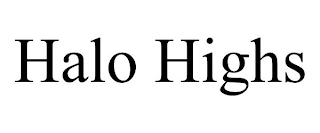 HALO HIGHS