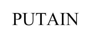 PUTAIN