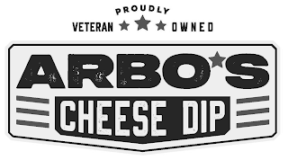 ARBO'S CHEESE DIP PROUDLY VETERAN OWNED
