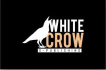 WHITE CROW S - PUBLISHING