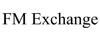 FM EXCHANGE