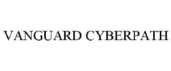 VANGUARD CYBERPATH
