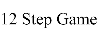 12 STEP GAME