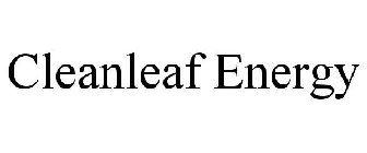 CLEANLEAF ENERGY
