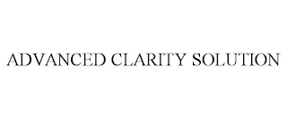 ADVANCED CLARITY SOLUTION