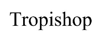 TROPISHOP