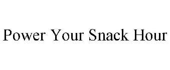 POWER YOUR SNACK HOUR
