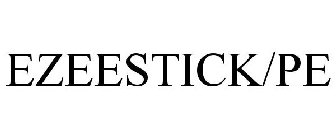 EZEESTICK/PE