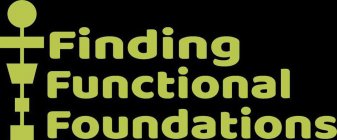 FINDING FUNCTIONAL FOUNDATIONS
