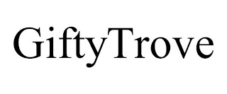 GIFTYTROVE
