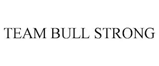 TEAM BULL STRONG