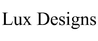LUX DESIGNS