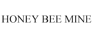HONEY BEE MINE