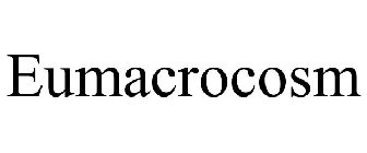 EUMACROCOSM