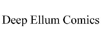 DEEP ELLUM COMICS