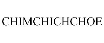 CHIMCHICHCHOE