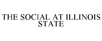 THE SOCIAL AT ILLINOIS STATE