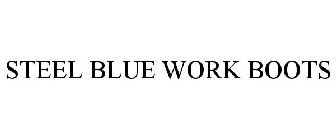 STEEL BLUE WORK BOOTS