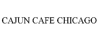CAJUN CAFE CHICAGO