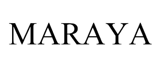 MARAYA