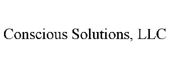 CONSCIOUS SOLUTIONS, LLC