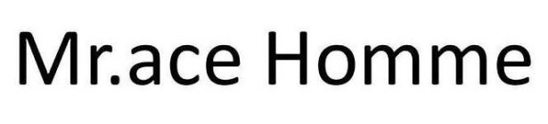 MR.ACE HOMME