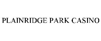 PLAINRIDGE PARK CASINO