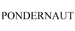 PONDERNAUT