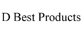 D BEST PRODUCTS