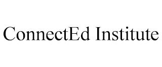 CONNECTED INSTITUTE