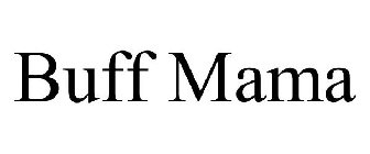 BUFF MAMA