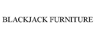 BLACKJACK FURNITURE