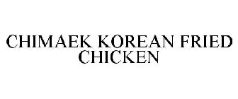 CHIMAEK KOREAN FRIED CHICKEN