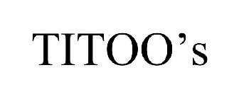 TITOO'S