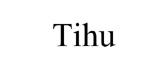 TIHU