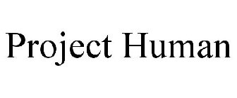 PROJECT HUMAN
