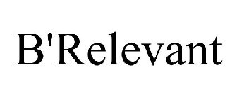 B'RELEVANT