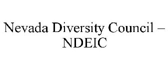 NEVADA DIVERSITY COUNCIL - NDEIC