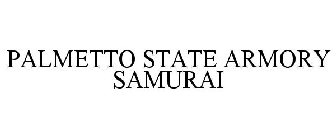 PALMETTO STATE ARMORY SAMURAI