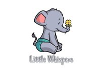 LITTLE WHISPERS