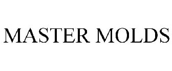 MASTER MOLDS