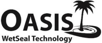 OASIS WETSEAL TECHNOLOGY
