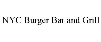NYC BURGER BAR AND GRILL