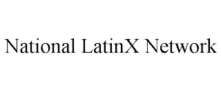 NATIONAL LATINX NETWORK